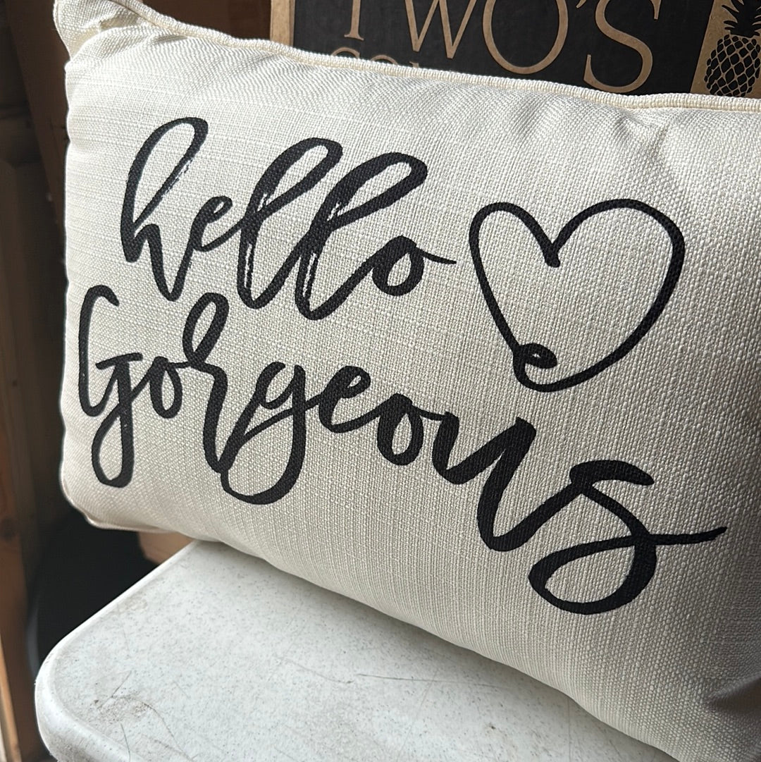 Hello gorgeous clearance pillow