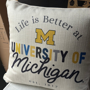 Life is better at university of Michigan pillow
