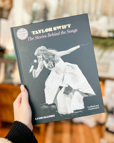 Taylor Swift The Stories Behind the Songs Book
