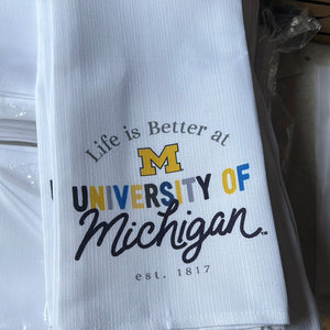 Life is better at U of M Tea Towel