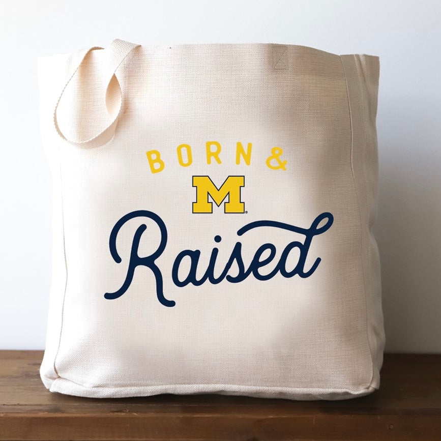 Born & Raised Tote u of Michigan