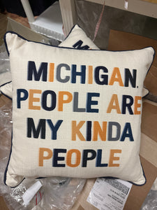 Michigan People Are My Kinda People Pillow