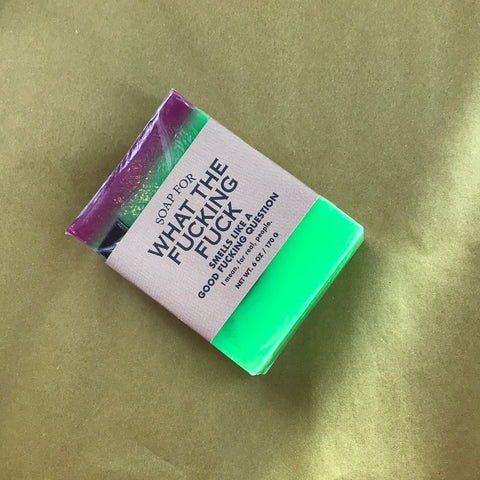 What the Fucking Fuck Soap