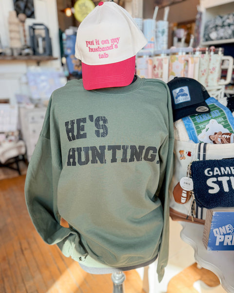 "He’s Hunting" Crewneck - Green