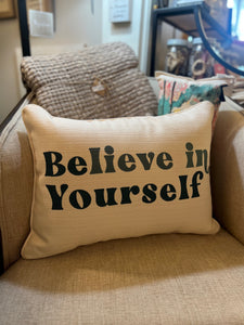 Believe in yourself Pillow soul blue lettering