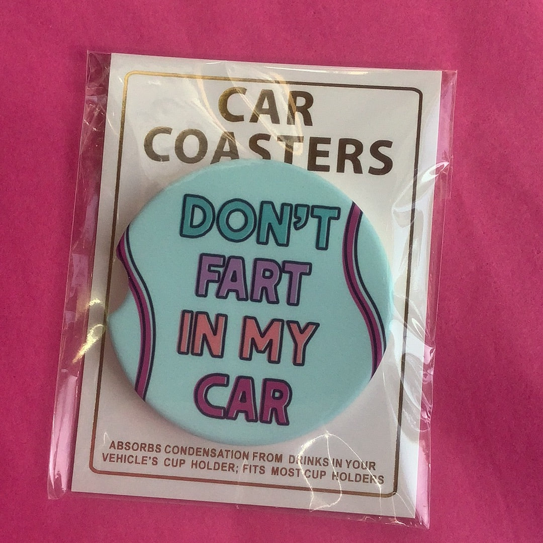 Don’t fart in my car car coaster