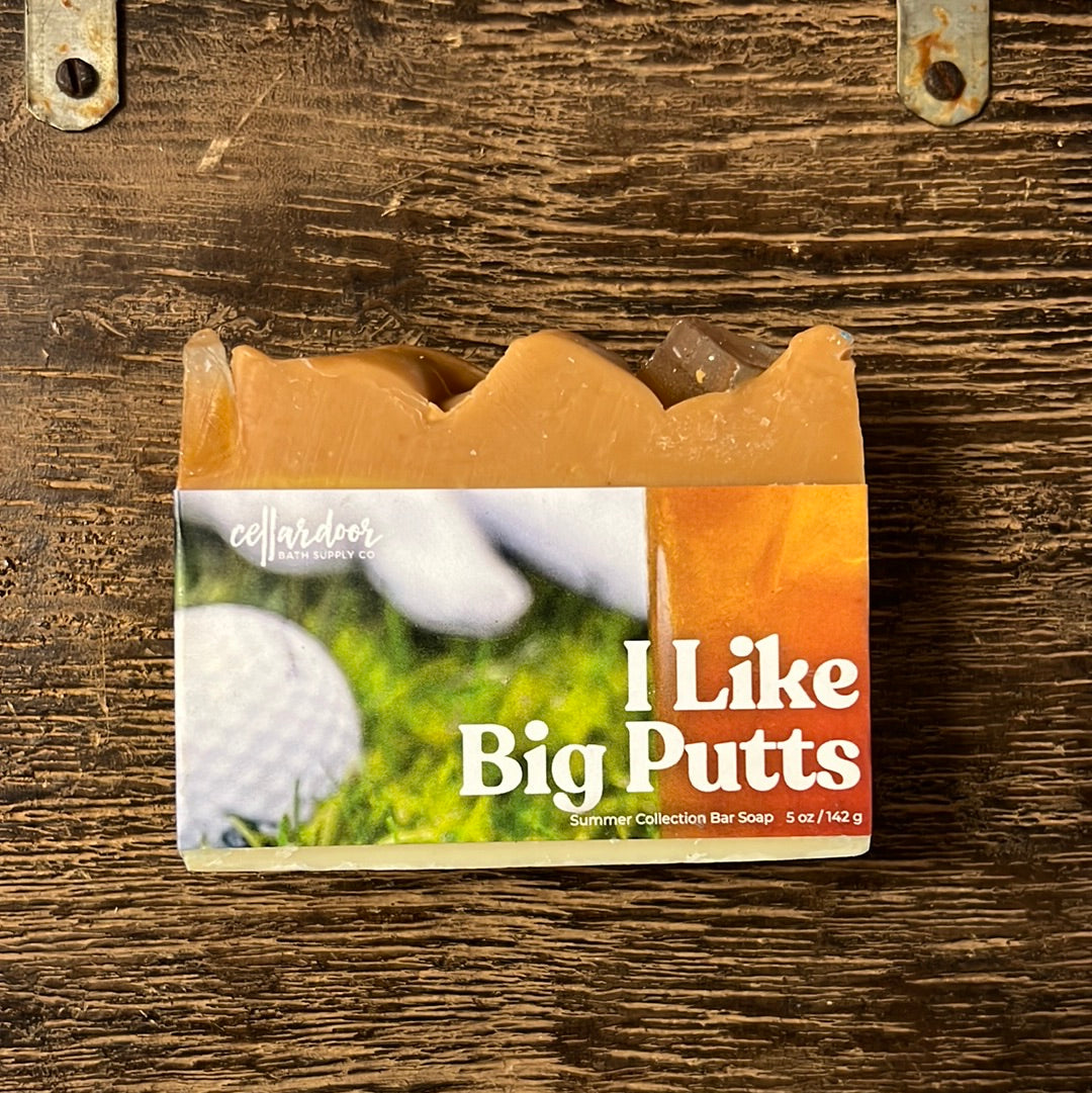 I like big putts soap
