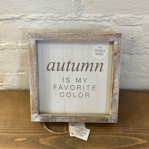 Trick or treat & autumn is 7x7x1.5 double side