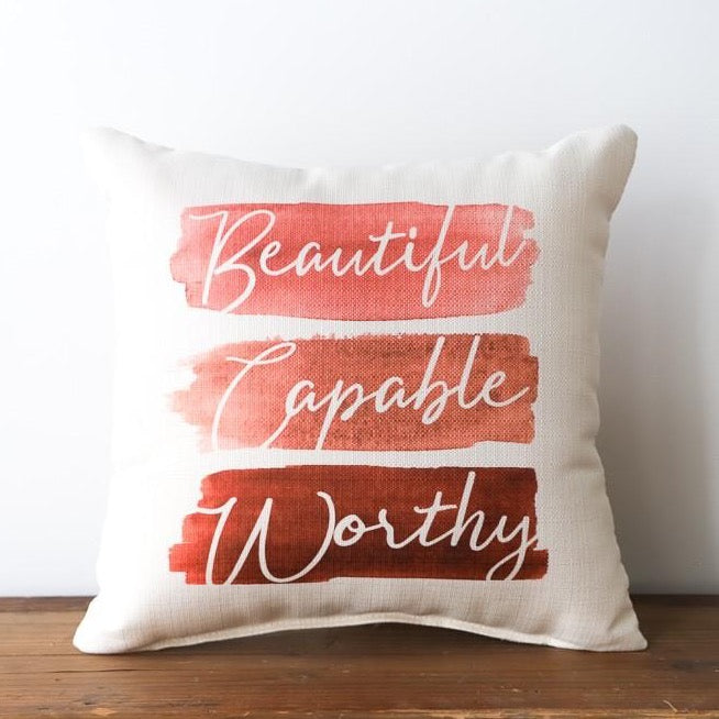 Beautiful Capable Worthy Pillow
